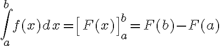 $\int_a^bf(x)dx=\left[F(x)\right]_a^b=F(b)-F(a)$